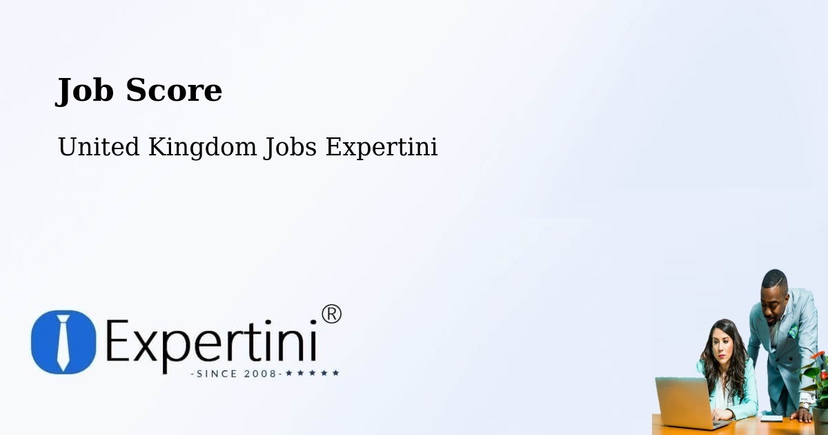 Job Score & Job Description Score Tool – Kettering - United Kingdom Jobs Expertini